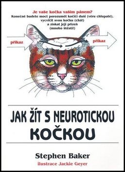 Jak žít s neurotickou kočkou