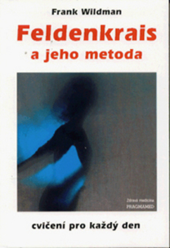 Feldenkrais a jeho metoda