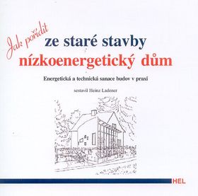 Jak pořídit ze staré stavby nízkoenergetický dům