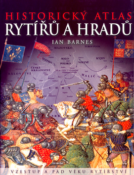 Historický atlas rytířů a hradů