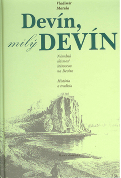 Devín, milý Devín