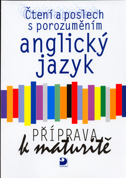 Anglický jazyk Příprava k maturitě