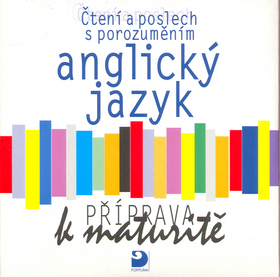 Anglický jazyk Příprava k maturitě