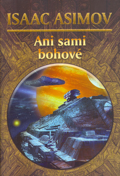 Ani sami bohové