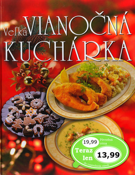 Veľká Vianočná kuchárka