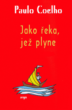 Jako řeka, jež plyne