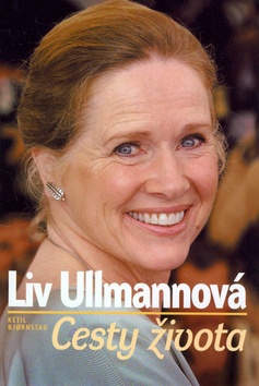 Liv Ullmannová Cesty života