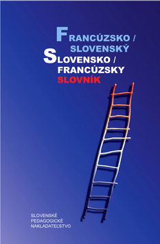 Francúzsko / slovenský slovensko / francúzsky slovník