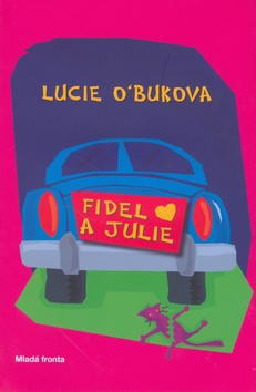Fidel a Julie