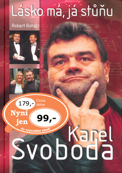 Karel Svoboda Lásko má, já stůňu