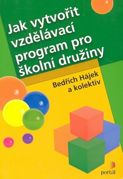 Jak vytvořit vzdělávací program pro školní družiny