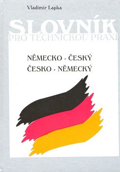 Německo - český česko-německý Slovník pro technickou praxi