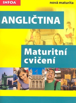 Angličtina Maturitní cvičení