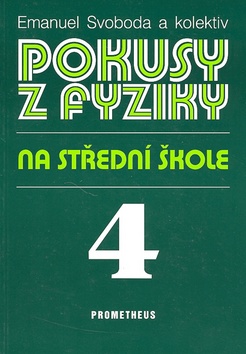 Pokusy z fyziky na střední škole 4