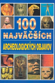 100 najväčších archeologických objavov