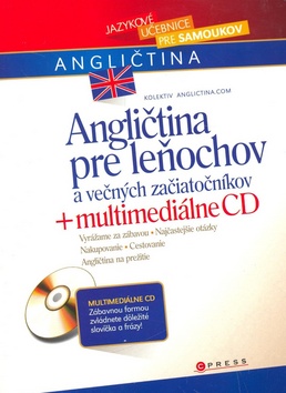 Angličtina pre leňochov a večných začiatočníkov + multimediálne CD