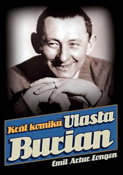 Král komiků Vlasta Burian