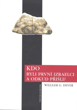 Kdo byli první Izraelci a odkud přišli?