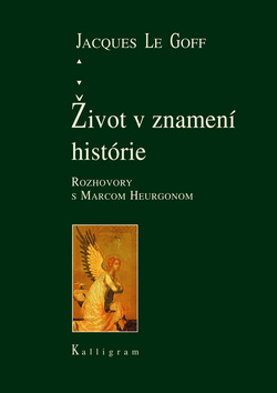 Život v znamení histórie