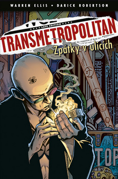 Transmetropolitan Zpátky v ulicích