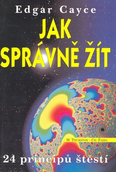 Jak správně žít