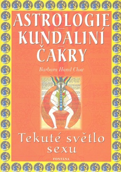 Astrologie Kundaliní Čakry