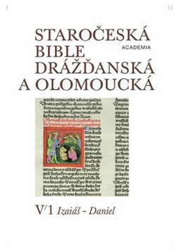 Staročeská Bible drážďanská a olomoucká I/II