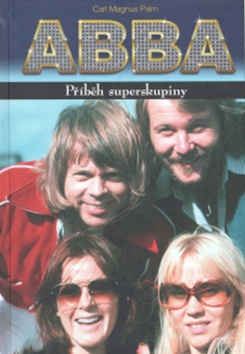 ABBA Příběh superskupiny