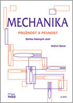 Mechanika - pružnost a pevnost