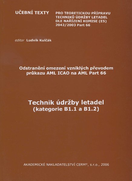 Technik údržby letadel (kategorie B1.1 a B1.2)