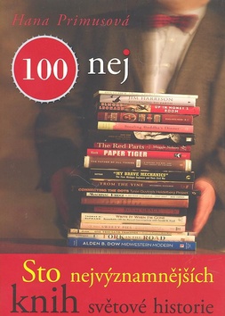 100 nej Sto nejvýznamnějších knih světové historie