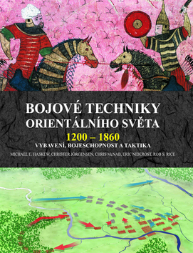 Bojové techniky orientalního světa 1200 - 1860