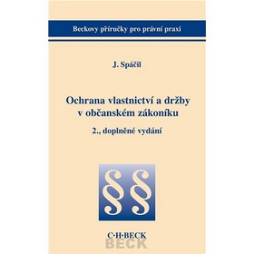 Ochrana vlastnictví a držby v občasnkém zákoníku 2., doplněné vydání