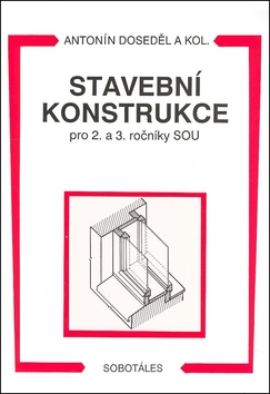 Stavební konstrukce pro 2. a 3. ročník SOU