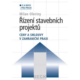 Řízení stavebních projektů Ceny a smlouvy v zahraniční praxi