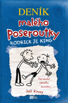 Deník malého poseroutky Rodrick je king