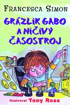 Grázlik Gabo a ničivý časostroj - Séria Grázlik Gabo 12. diel