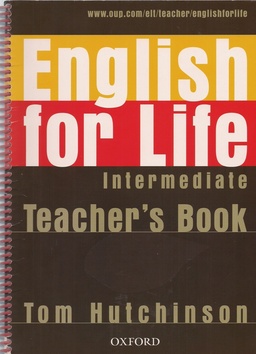English for Life Intermediate Teacher's Resource Pack