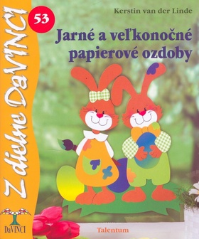 Jarné a veľkonočné papierové ozdoby