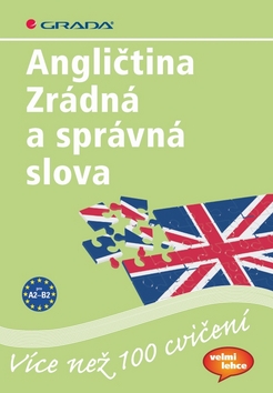 Angličtina Zrádná a správná slova