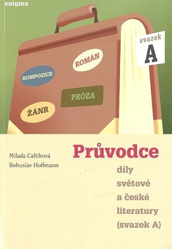 Průvodce díly světové a české literatury