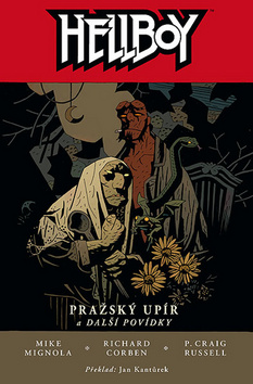 Hellboy Pražský upír a další povídky