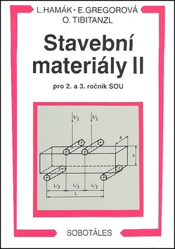 Stavební materiály II pro 2. a 3. ročník SOU