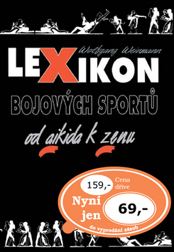 Lexikon bojových sportů od aikida k zenu