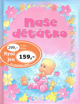 Naše děťátko