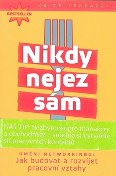 Nikdy nejez sám