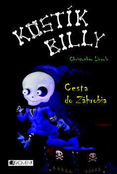 Kostík Billy Cesta do Záhrobia