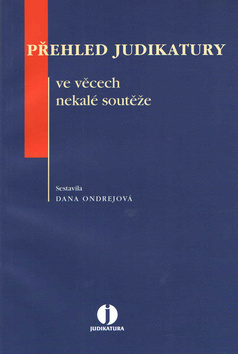 Přehled judikatury ve věcech nekalé soutěže