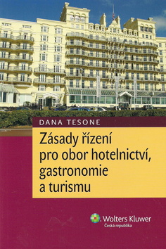 Zásady řízení pro obor hotelnictví, gastronomie a turismu