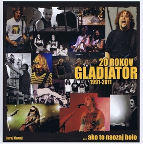 20 rokov Gladiator 1991-2011